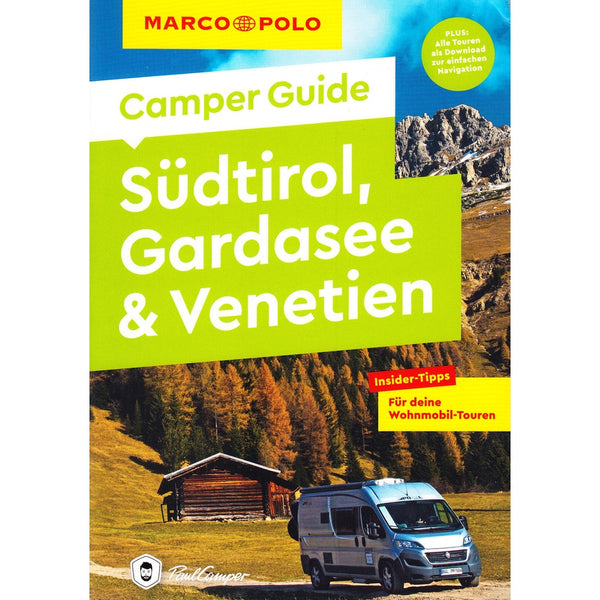 Camper Guide Südtirol, Gardasee & Venetien