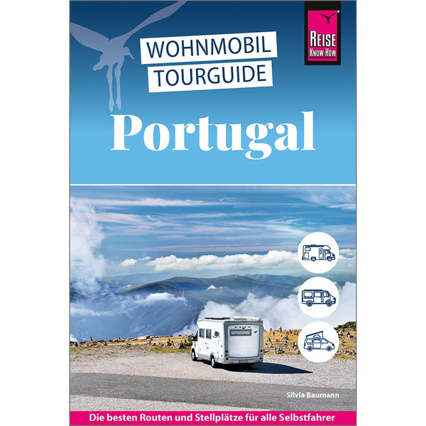 Reise Know How WOHNMOBIL TOURGUIDE Routenatlas GPS Schottland bis Portugal