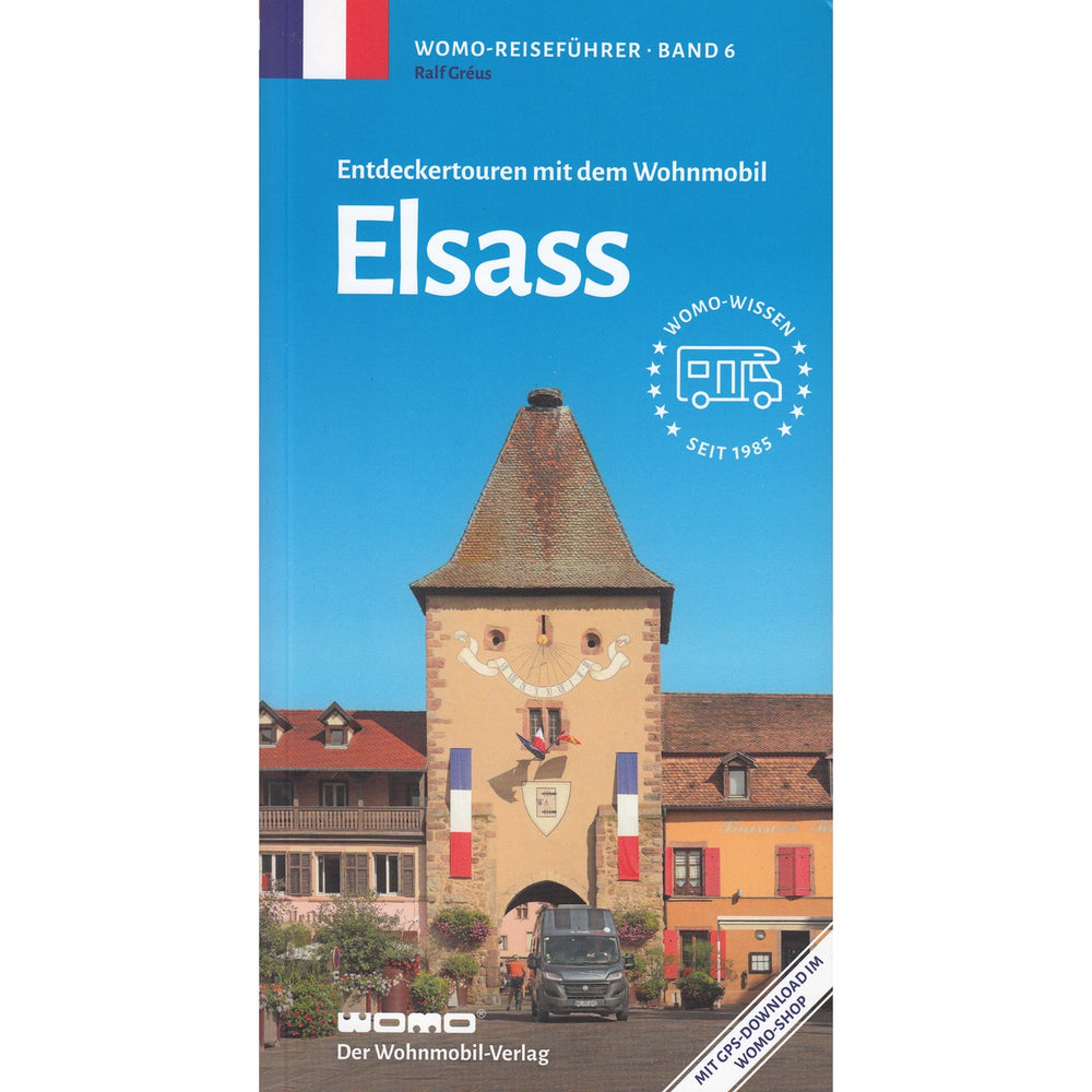 Reisebuch Elsass – WOMO Reiseführer für Ihre Tour
