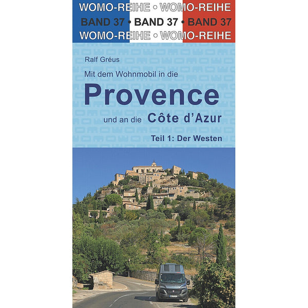Reisebuch Provence-Côte d'Azur - WOMO Teil 1