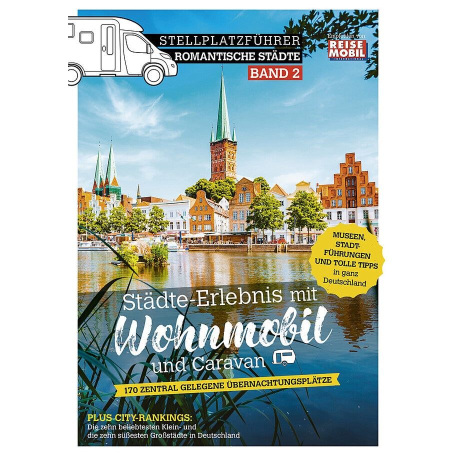 Stellplatzführer: Romantische Städte für Wohnmobile