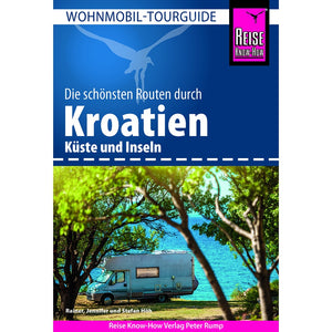 Wohnmobil Reiseführer Kroatien – Tourguide von Reise Know How