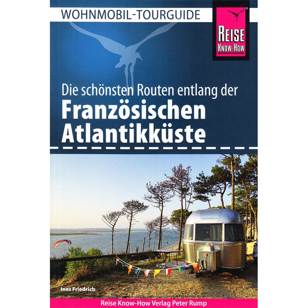 Wohnmobil Tourguide Französische Atlantikküste