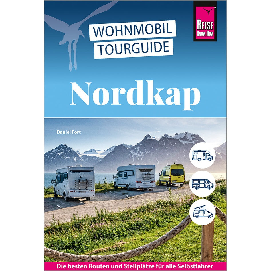 Wohnmobil Tourguide Nordkap – Routen & Stellplätze