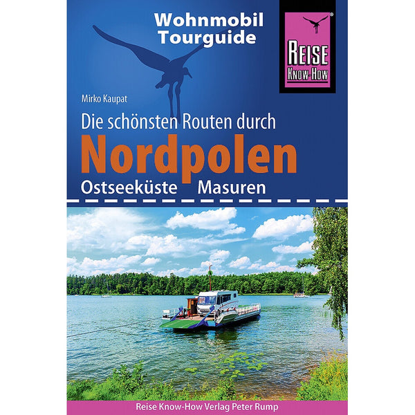 Wohnmobil-Tourguide Polen Nord – Reise Know-How