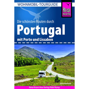 Wohnmobil Tourguide Portugal – Routen & Tipps