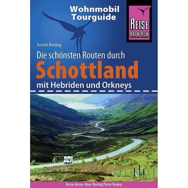 Wohnmobil-Tourguide Schottland – Reise Know-How