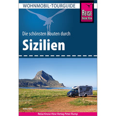 Wohnmobil-Tourguide Sizilien – Routen & Stellplätze