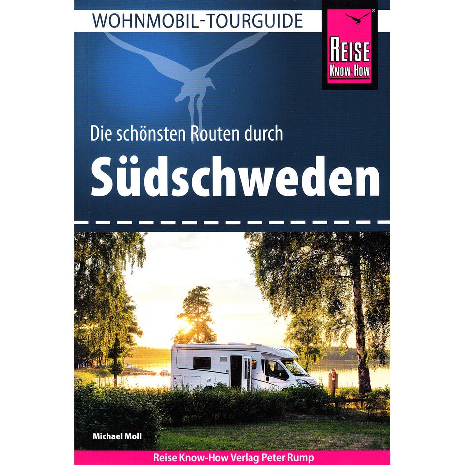 Wohnmobil Tourguide Südschweden - Entdecken und Reisen