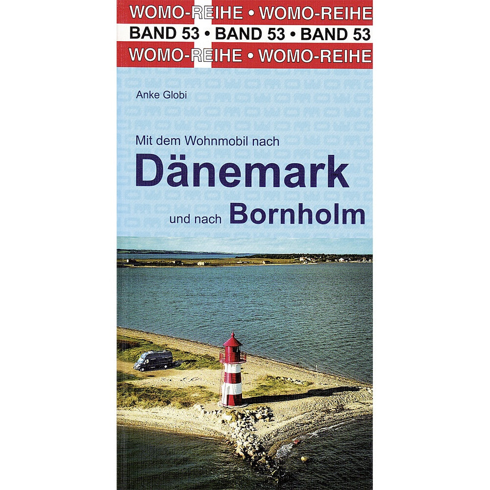 WOMO Reisebuch Dänemark & Bornholm – Touren & Camping