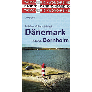 WOMO Reisebuch Dänemark & Bornholm – Touren & Camping