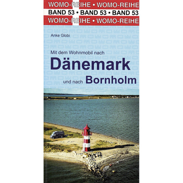 WOMO Reisebuch Dänemark & Bornholm – Touren & Camping