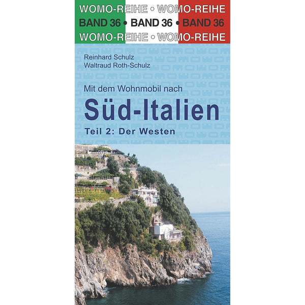 WOMO Reiseführer Süditalien West – 12 Touren